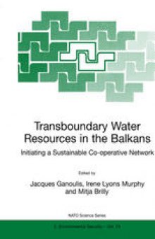 Transboundary Water Resources in the Balkans: Initiating a Sustainable Co-operative Network