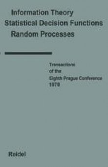 Transactions of the Eighth Prague Conference: on Information Theory, Statistical Decision Functions, Random Processes held at Prague, from August 28 to September 1, 1978 Volume A