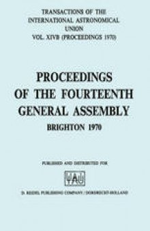 Transactions of the International Astronomical Union: Proceedings of the Fourteenth General Assembly Brighton 1970