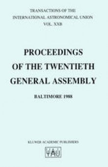 Transactions of the International Astronomical Union: Proceedings of the Twentieth General Assembly Baltimore 1988