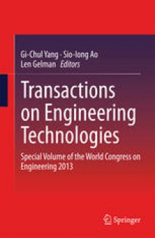 Transactions on Engineering Technologies: Special Volume of the World Congress on Engineering 2013