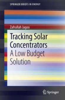 Tracking Solar Concentrators: A Low Budget Solution