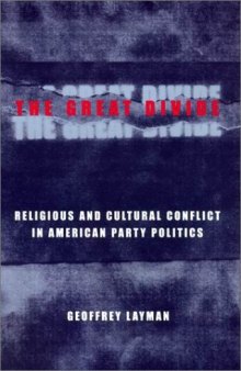 The great divide: religious and cultural conflict in American party politics