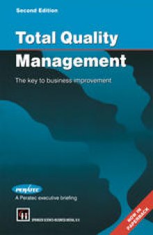 Total Quality Management: The key to business improvement