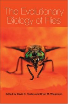 The Evolutionary Biology of Flies