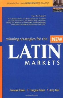 Winning Strategies for the New Latin Markets