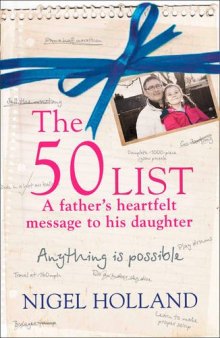 The 50 List – a Father's Heartfelt Message to his Daughter. Anything Is Possible