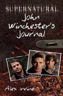 Supernatural: John Winchester's Journal