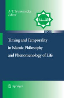 Timing and Temporality in Islamic Philosophy and Phenomenology of Life