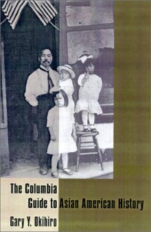 The Columbia guide to Asian American history