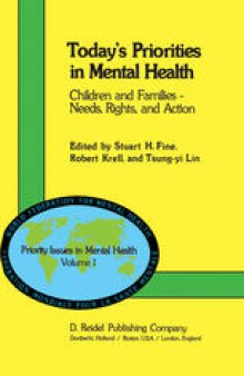 Today’s Priorities in Mental Health: Children and Families — Needs, Rights and Action