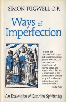 Ways Of Imperfection: An Exploration Of Christian Spirituality