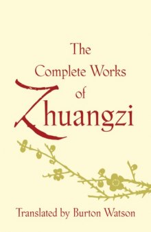 The Complete works of Zhuangzi
