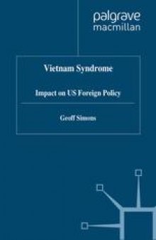 Vietnam Syndrome: Impact on US Foreign Policy