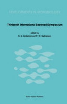 Thirteenth International Seaweed Symposium: Proceedings of the Thirteenth International Seaweed Symposium held in Vancouver, Canada, August 13–18, 1989