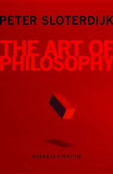 The art of philosophy : wisdom as a practice