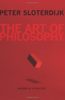 The Art of Philosophy: Wisdom as a Practice