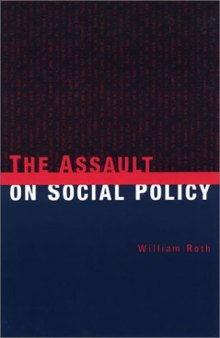 The assault on social policy