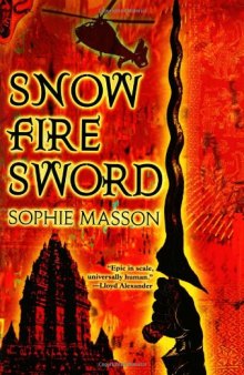 Snow, Fire, Sword