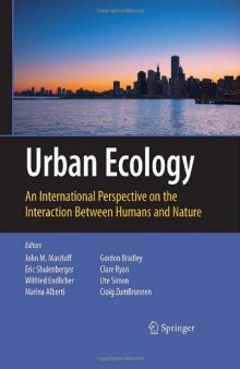Urban Ecology An International Perspective on the Interaction Between Humans and Nature
