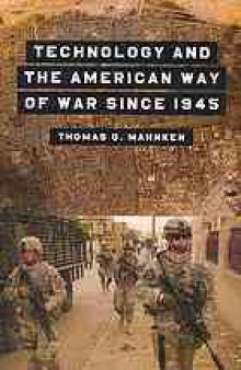 Technology and the American way of war since 1945