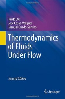 Thermodynamics of Fluids Under Flow: Second Edition