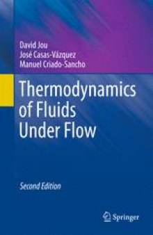 Thermodynamics of Fluids Under Flow: Second Edition