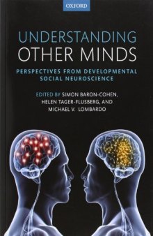 Understanding Other Minds: Perspectives from developmental social neuroscience