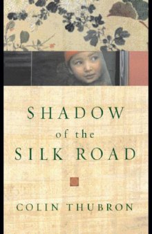 Shadow of the Silk Road  