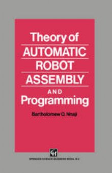 Theory of Automatic Robot Assembly and Programming