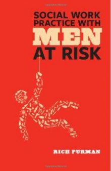 Social work practice with men at risk