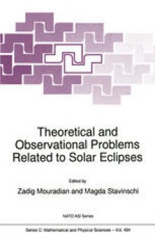 Theoretical and Observational Problems Related to Solar Eclipses