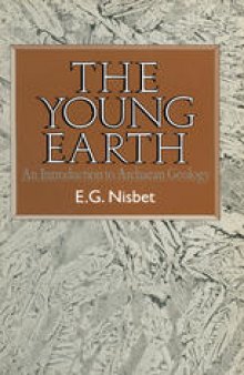 The Young Earth: An introduction to Archaean geology