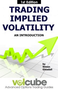 Trading Implied Volatility - An Introduction