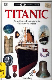 Titanic, die gr sste Katastrophe der Seefahrt
