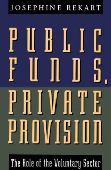 Public Funds, Private Provision: The Role of the Voluntary Sector