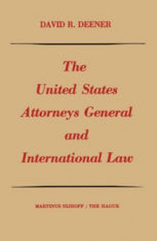 The United States Attorneys General and International Law