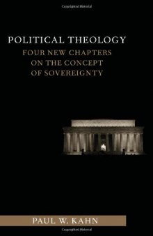 Political theology : four new chapters on the concept of sovereignty