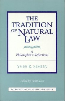 The tradition of natural law: a philosopher's reflections