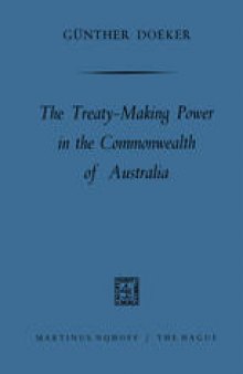 The Treaty-Making Power in the Commonwealth of Australia