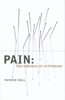 Pain : the science of suffering