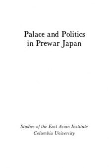 Palace and politics in prewar Japan  