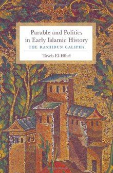 Parable and Politics in Early Islamic History: The Rashidun Caliphs  