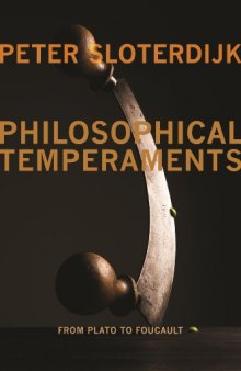 Philosophical temperaments : from Plato to Foucault