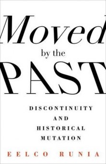 Moved by the past : discontinuity and historical mutation