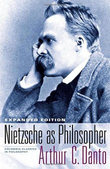 Nietzsche as Philosopher: Expanded Edition