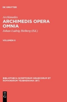 Archimedis opera omnia cum commentariis Eutocii, Volumen II