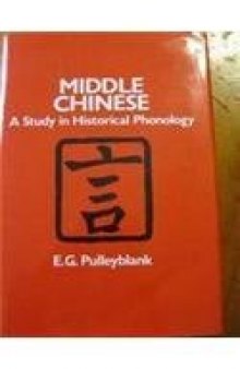 Middle Chinese: A Study in Historical Phonology