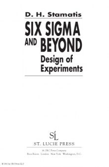 Six sigma and beyond. / Vol. 5, Design of experiments