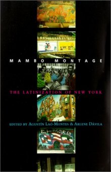 Mambo montage: the Latinization of New York